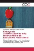 Ensayo no aleatorizado de una intervención en Educación nutricional
