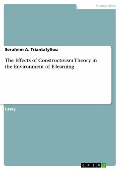 The Effects of Constructivism Theory in the Environment of E-learning