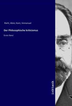 Der Philosophische kriticismus - Riehl, Alois