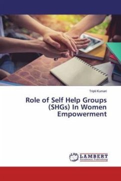 Role of Self Help Groups (SHGs) In Women Empowerment - Kumari, Tripti