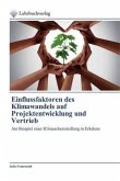 Einflussfaktoren des Klimawandels auf Projektentwicklung und Vertrieb