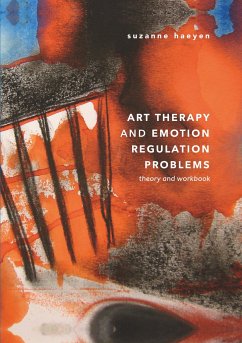 Art Therapy and Emotion Regulation Problems - Haeyen, Suzanne