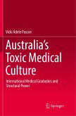 Australia¿s Toxic Medical Culture