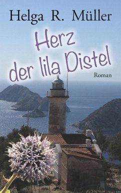 Herz der lila Distel - Müller, Helga R.
