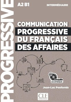 Communication progressive du français des affaires, Niveau intermédiaire - Penfornis, Jean-Luc