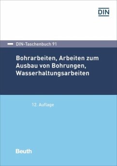 Cover Bohrarbeiten, Arbeiten zum Ausbau von Bohrungen, Wasserhaltungsarbeiten