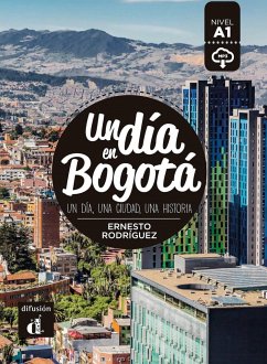 Un día en Bogotá - Rodríguez, Ernesto