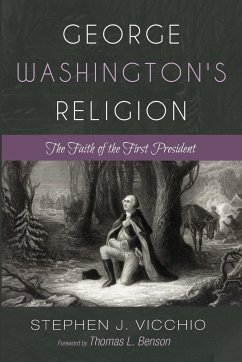 George Washington's Religion - Vicchio, Stephen J.