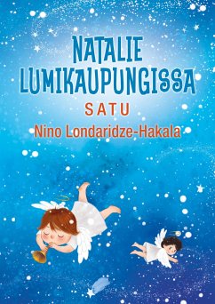 Natalie lumikaupungissa - Londaridze-Hakala, Nino