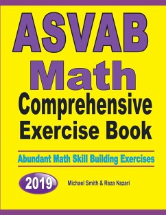 ASVAB Math Comprehensive Exercise Book - Smith, Michael; Reza, Nazari