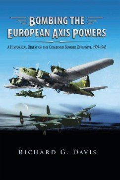 Bombing the European Axis Powers - Davis, Richard G