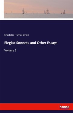 Elegiac Sonnets and Other Essays