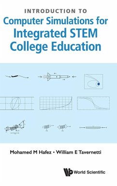 INTRO TO COMPUTER SIMULATIONS FOR INTEGRAT STEM COLLEGE EDU - Mohamed M Hafez & William E Tavernetti