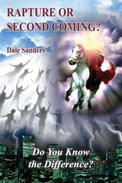 Rapture or Second Coming? - Sanders, Dale