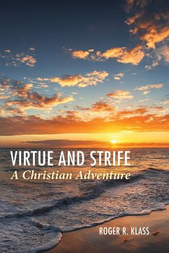 Virtue and Strife - Klass, Roger R.