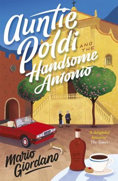Auntie Poldi and the Handsome Antonio - Giordano, Mario