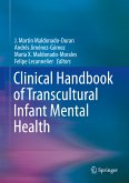 Clinical Handbook of Transcultural Infant Mental Health (eBook, PDF)