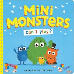 Mini Monsters: Can I Play? - Hart, Caryl