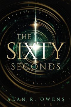 The Sixty Seconds - Owens, Alan R.