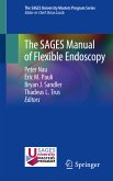 The SAGES Manual of Flexible Endoscopy (eBook, PDF)