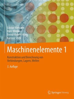 Maschinenelemente 1 (eBook, PDF) - Niemann, Gustav; Winter, Hans; Höhn, Bernd-Robert; Stahl, Karsten