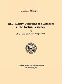 RLG Military Operations and Activities in the Laotian Panhandle (U.S. Army Center for Military History Indochina Monograph series)