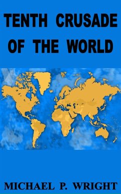Tenth Crusade of The World (eBook, ePUB) Cover Tenth Crusade of The World (eBook, ePUB)
