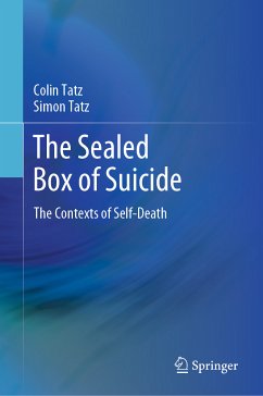 The Sealed Box of Suicide (eBook, PDF) - Tatz, Colin; Tatz, Simon