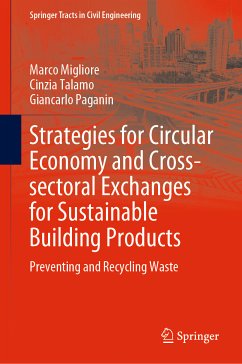 Strategies for Circular Economy and Cross-sectoral Exchanges for Sustainable Building Products (eBook, PDF) - Migliore, Marco; Talamo, Cinzia; Paganin, Giancarlo