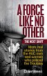 A Force Like No Other 2: The Next Shift... - Bild 1