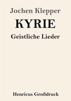 Kyrie (Großdruck) - Klepper, Jochen