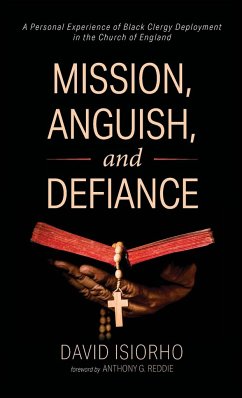 Mission, Anguish, and Defiance - Isiorho, David