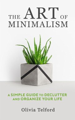 The Art of Minimalism - Telford, Olivia