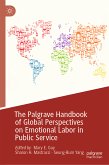 The Palgrave Handbook of Global Perspectives on Emotional Labor in Public Service (eBook, PDF)