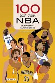 100 por cien NBA (eBook, ePUB) 100 por cien NBA (eBook, ePUB)