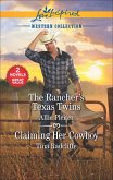 The Rancher's Texas Twins and Claiming Her Cowboy (eBook, ePUB)