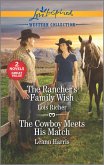 The Rancher's Family Wish & The Cowboy Meets His Match (eBook, ePUB)