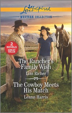 The Rancher's Family Wish & The Cowboy Meets His Match (eBook, ePUB) - Richer, Lois; Harris, Leann