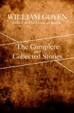 The Complete and Collected Stories of William Goyen (eBook, ePUB)