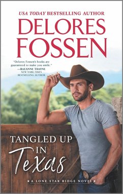 Tangled Up in Texas (eBook, ePUB) - Fossen, Delores