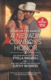 Home on the Ranch: A Nevada Cowboy's Honor (eBook, ePUB)