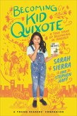 Becoming Kid Quixote (eBook, ePUB)