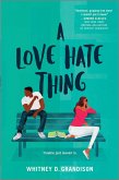 A Love Hate Thing (eBook, ePUB) A Love Hate Thing (eBook, ePUB)