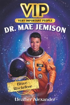 VIP: Dr. Mae Jemison (eBook, ePUB) - Alexander, Heather