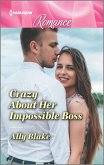 Crazy About Her Impossible Boss (eBook, ePUB)