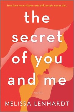 The Secret of You and Me (eBook, ePUB) - Lenhardt, Melissa