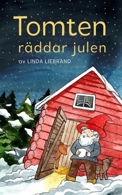 Tomten räddar julen (eBook, ePUB) - Liebrand, Linda