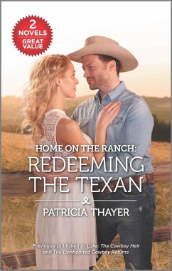 Home on the Ranch: Redeeming the Texan (eBook, ePUB) - Thayer, Patricia