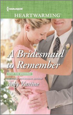 A Bridesmaid to Remember (eBook, ePUB) - Vastine, Amy