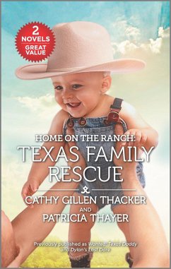 Home on the Ranch: Texas Family Rescue (eBook, ePUB) - Thacker, Cathy Gillen; Thayer, Patricia